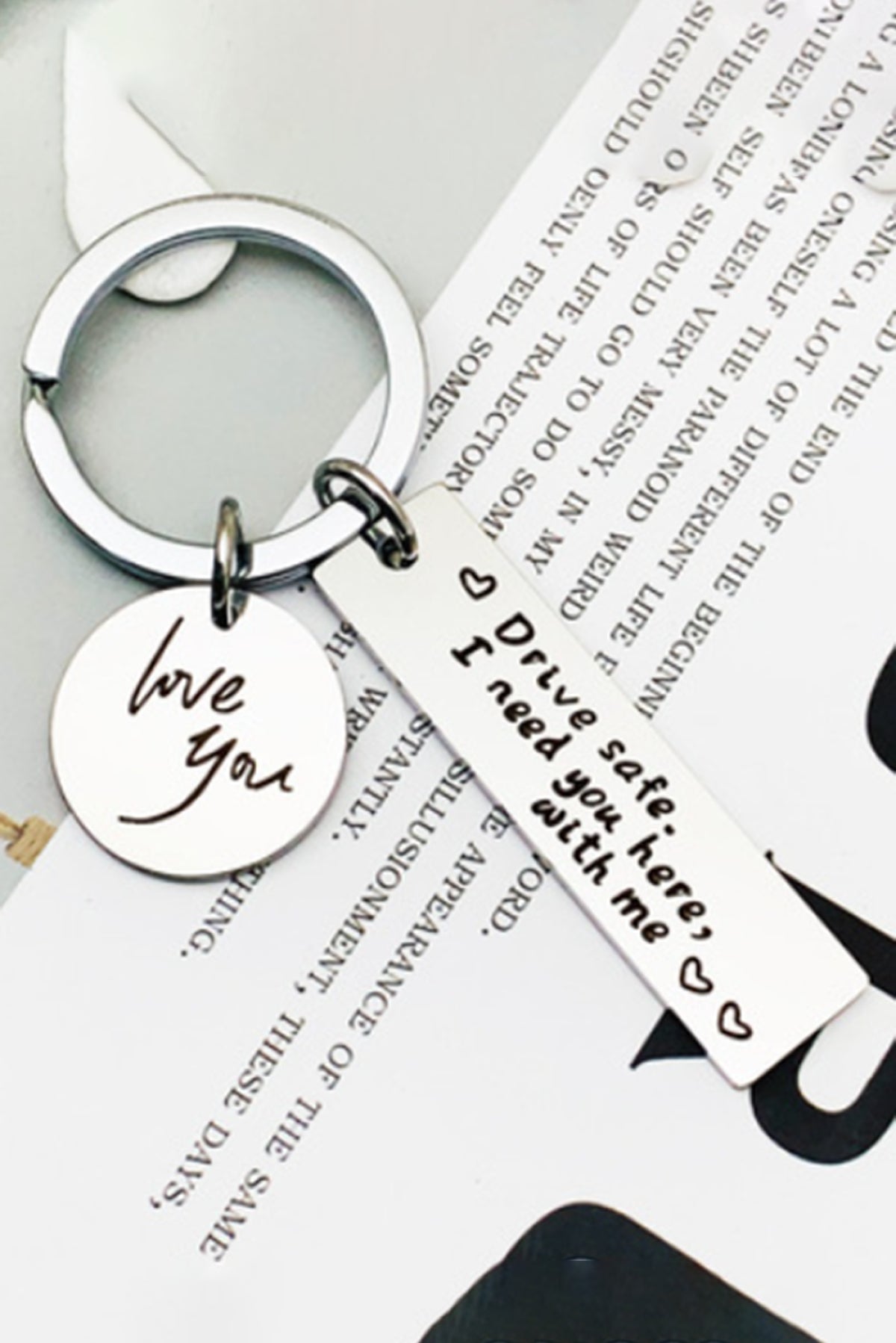 Drive Safe I Need You Here With Me Keychain